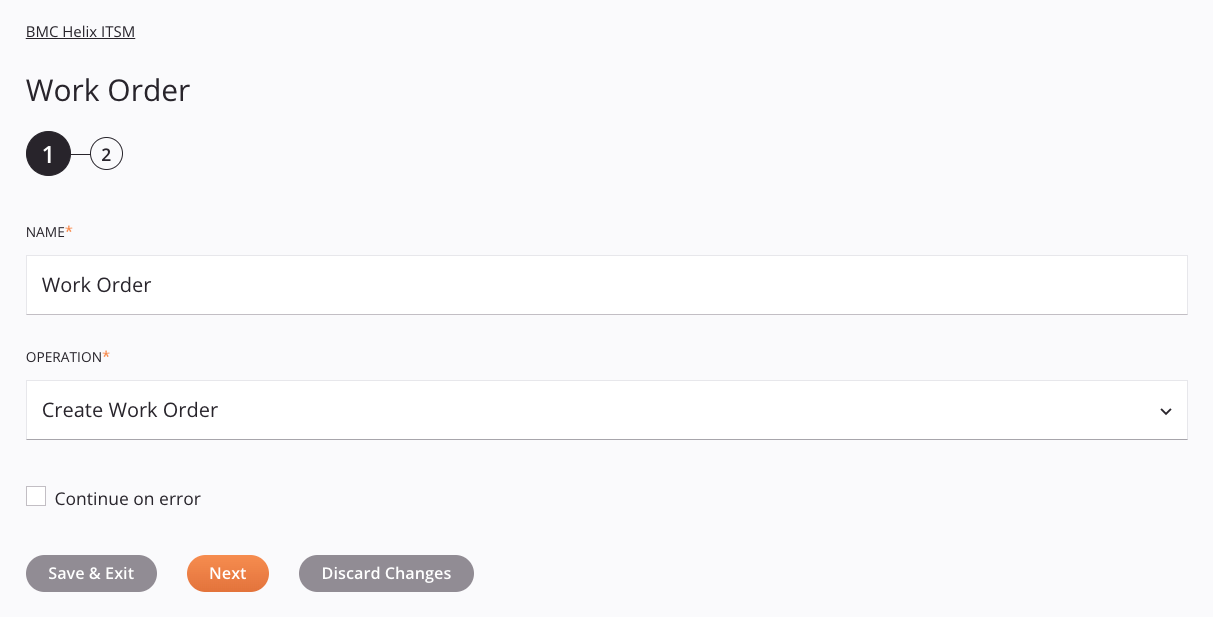 BMC Helix ITSM Work Order activity configuration step 1