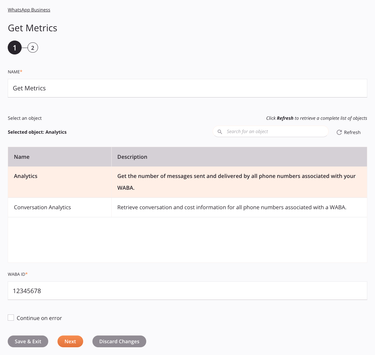 Paso 1 de configuración de actividad de obtención de métricas de WhatsApp Business