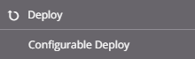 deploy menu deploy configurable deploy